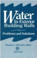 Cover of: Water in Exterior Building Walls: Problems and Solutions (Astm Special Technical Publication// Stp)