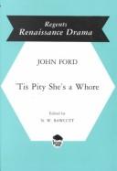 Cover of: Tis Pity She's a Whore (Regents Renaissance Drama)