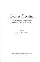 Cover of: Ever a frontier by edited by James Arthur Walther.