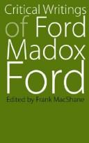 Cover of: Critical Writings of Ford Madox Ford