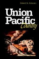 Cover of: Union Pacific Country by Robert G. Athearn