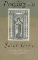 Cover of: Praying with Saint Teresa by Teresa of Avila