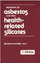 Cover of: Definitions for Asbestos and Other Health-Related Silicates: A Symposium (Astm Special Technical Publication// Stp)