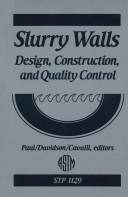 Cover of: Slurry walls by David B. Paul, Richard R. Davidson