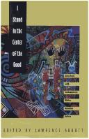 Cover of: I stand in the center of the good: interviews with contemporary Native American artists