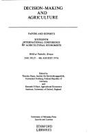 Decision-making and agriculture by International Conference of Agricultural Economists Nairobi 1976.