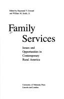 Cover of: Family services: issues and opportunities in contemporary rural America