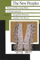 Cover of: The new peoples by Jacqueline Peterson, Jennifer S. H. Brown