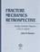Cover of: Fracture mechanics retrospective