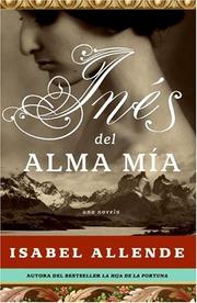 Cover of: Inés del Alma Mia by Isabel Allende, Isabel Allende