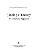 Cover of: Running as therapy: an integrated approach