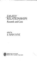 Cover of: Family Relationships: Rewards and Costs (SAGE Focus Editions)