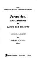 Cover of: Persuasion: new directions in theory and research