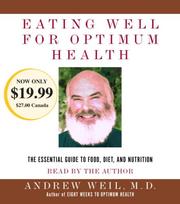 Cover of: Eating Well for Optimum Health by Andrew Md Weil, Andrew Md Weil