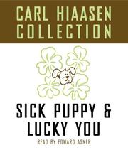 Cover of: The Carl Hiaasen Collection: Lucky You and Sick Puppy
