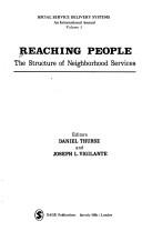 Cover of: Reaching people by editors, Daniel Thursz and Joseph L. Vigilante.