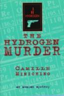 Cover of: The Hydrogen Murder (Avalon Mystery)