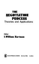 Cover of: The Negotiation process by editor, I. William Zartman.