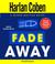 Cover of: Fade Away (Myron Bolitar)