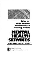 Cover of: Mental health services: the cross-cultural context