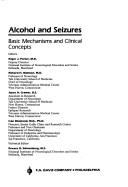 Cover of: Alcohol and seizures: basic mechanisms and clinical concepts