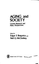 Cover of: Aging and Society by Edgar Borgatta, Neil G. McCluskey