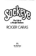 Cover of: Sockeye by Roger A. Caras