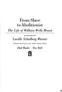Cover of: From slave to abolitionist: the life of William Wells Brown