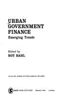 Cover of: Urban government finance: emerging trends