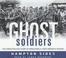 Cover of: Ghost Soldiers