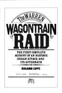 Cover of: The Warren Wagontrain Raid by Benjamin Capps