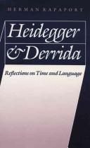 Cover of: Heidegger and Derrida: Reflections on Time and Language