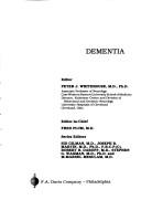 Cover of: Dementia by editor, Peter J. Whitehouse.