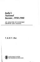 Cover of: India's national income, 1950-1980 by V. K. R. V. Rao