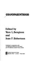 Cover of: Grandparenthood by edited by Vern L. Bengtson and Joan F. Robertson.