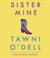 Cover of: Sister Mine