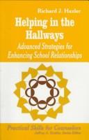 Cover of: Helping in the Hallways by Richard J. Hazler