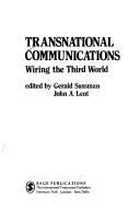 Cover of: Transnational Communications: Wiring the Third World (Communication and Human Values)