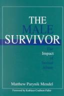 Cover of: The Male Survivor: The Impact of Sexual Abuse