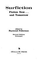 Cover of: Surfiction: fiction now and tomorrow