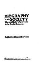 Cover of: Biography and Society by Daniel Bertaux