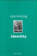 Cover of: Experiencing Identity by Ian Craib