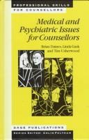 Cover of: Medical and Psychiatric Issues for Counsellors (Professional Skills for Counsellors series)