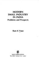 Cover of: Modern Small Industry in India: Problems and Prospects