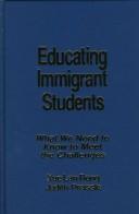 Cover of: Educating Immigrant Children: What We Need To Know To Meet the Challenges (Educational Excellence, Equity & Diversity)