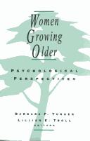 Cover of: Women growing older: psychological perspectives