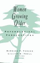 Cover of: Women Growing Older: Psychological Perspectives