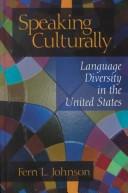 Cover of: Speaking Culturally | Fern L. Johnson