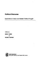 Cover of: Political discourse by edited by Bhikhu Parekh & Thomas Pantham.