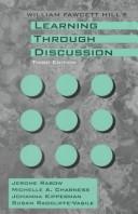 Cover of: William Fawcett Hill's learning through discussion.